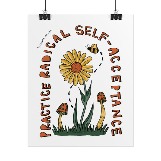 “Practice Radical Self-Acceptance” Poster