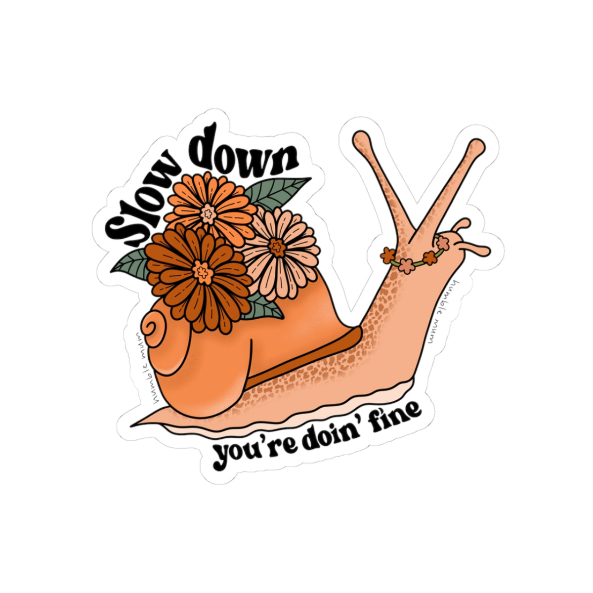 “Slow Down” - Pink Snail Sticker