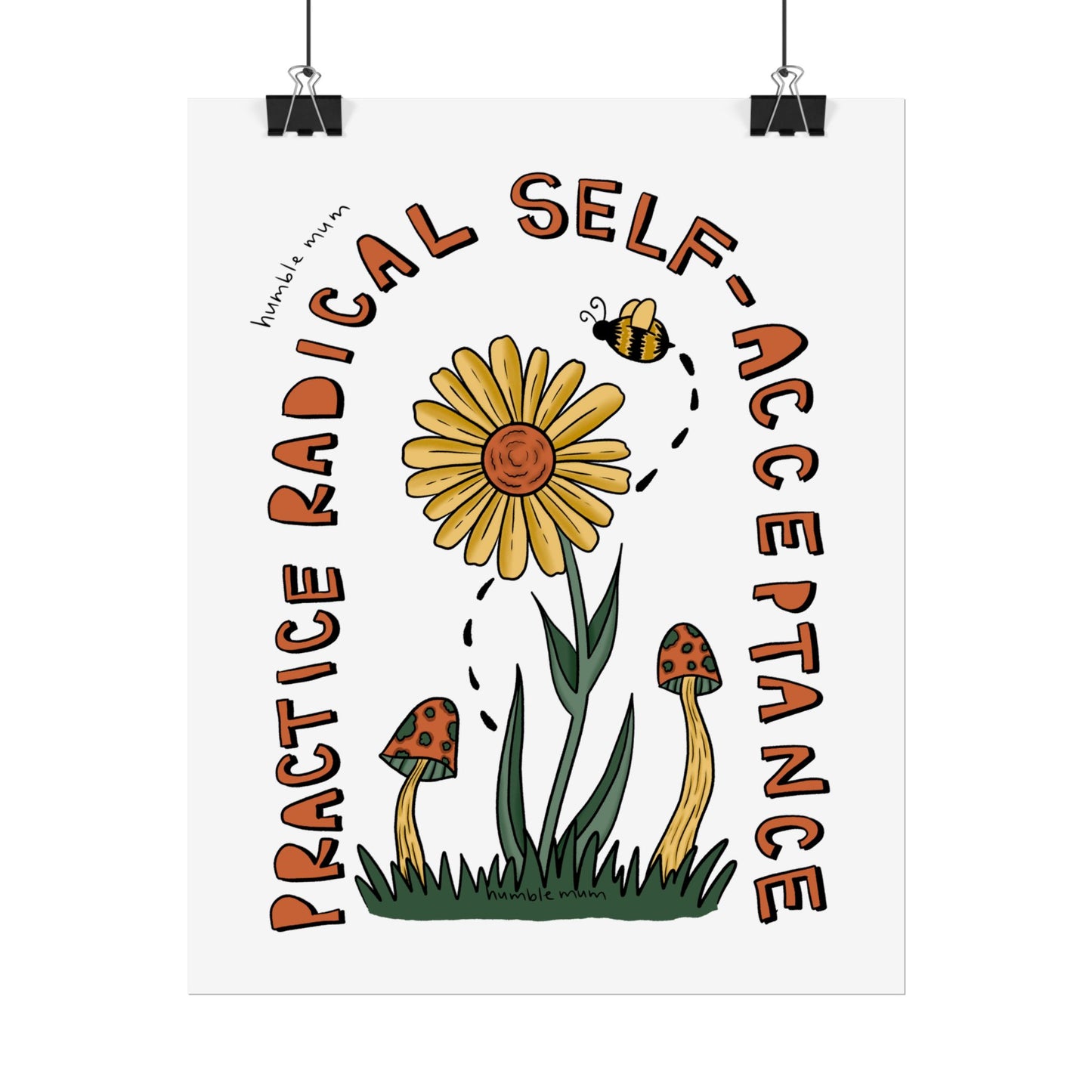 “Practice Radical Self-Acceptance” Poster