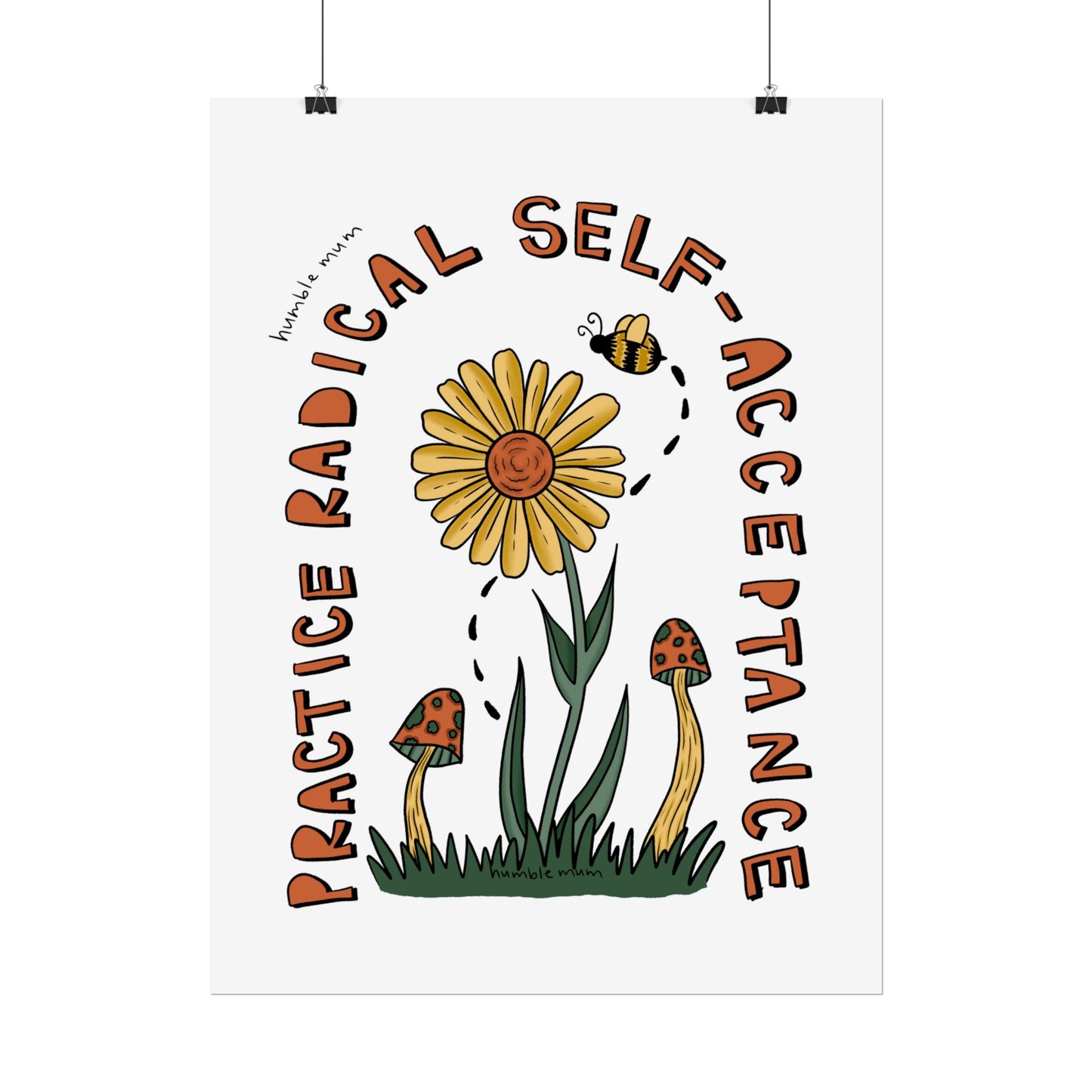 “Practice Radical Self-Acceptance” Poster