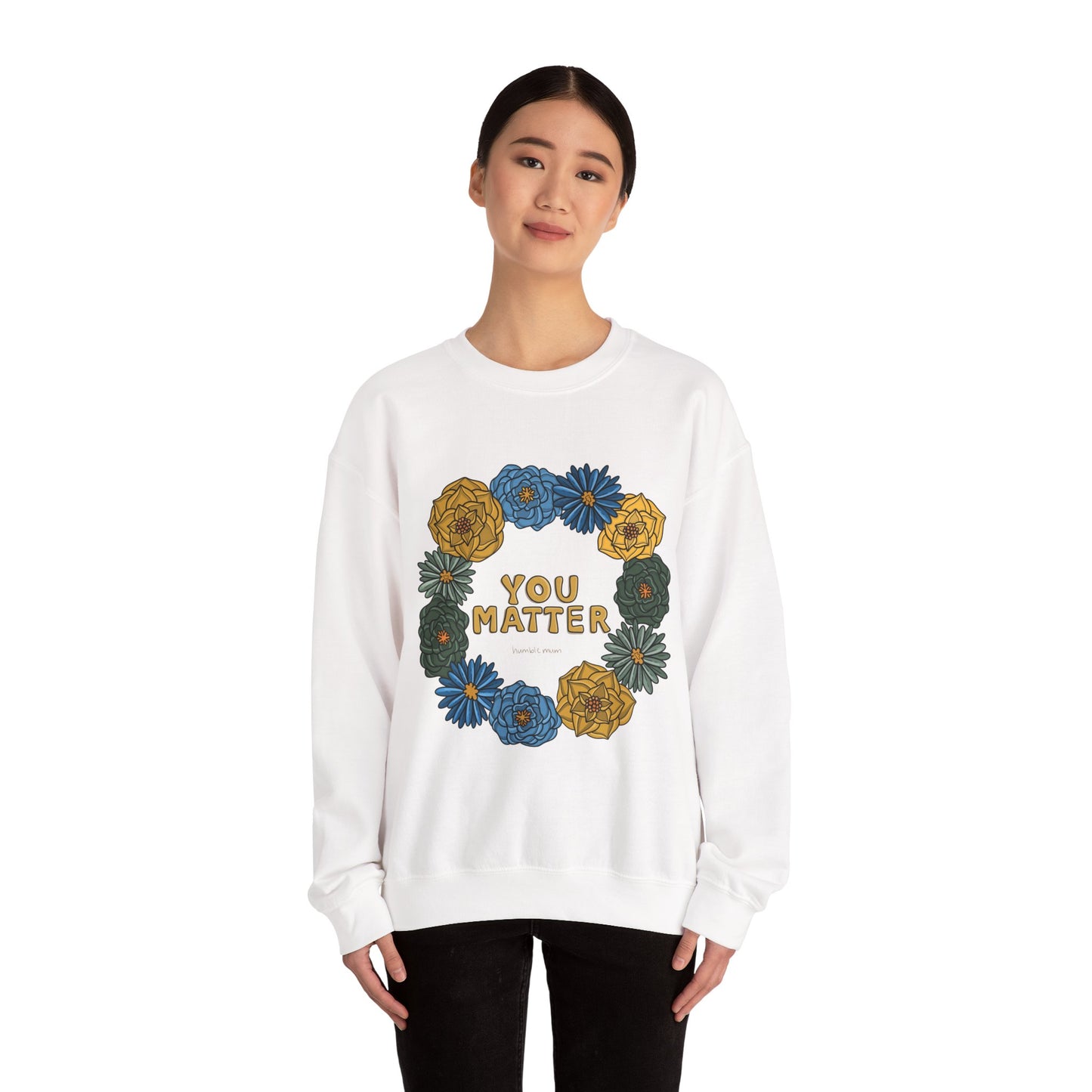 “You Matter” Floral Sweatshirt