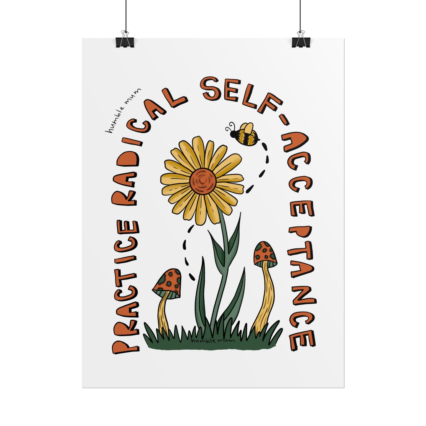 “Practice Radical Self-Acceptance” Poster