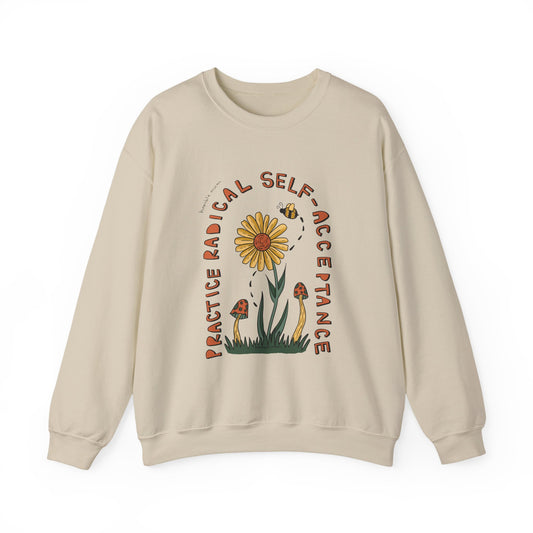 “Radical Self-Acceptance” - Floral Crewneck