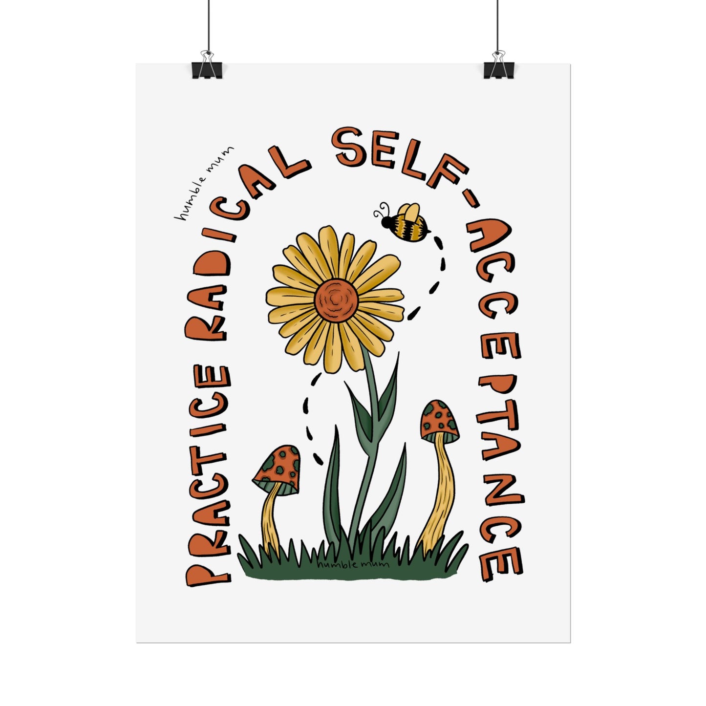 “Practice Radical Self-Acceptance” Poster