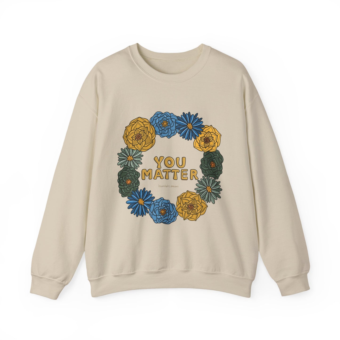 “You Matter” Floral Sweatshirt