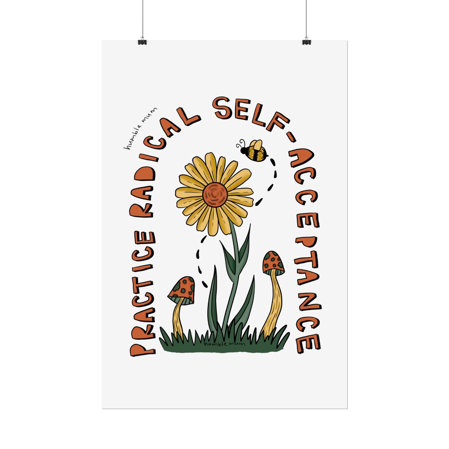 “Practice Radical Self-Acceptance” Poster