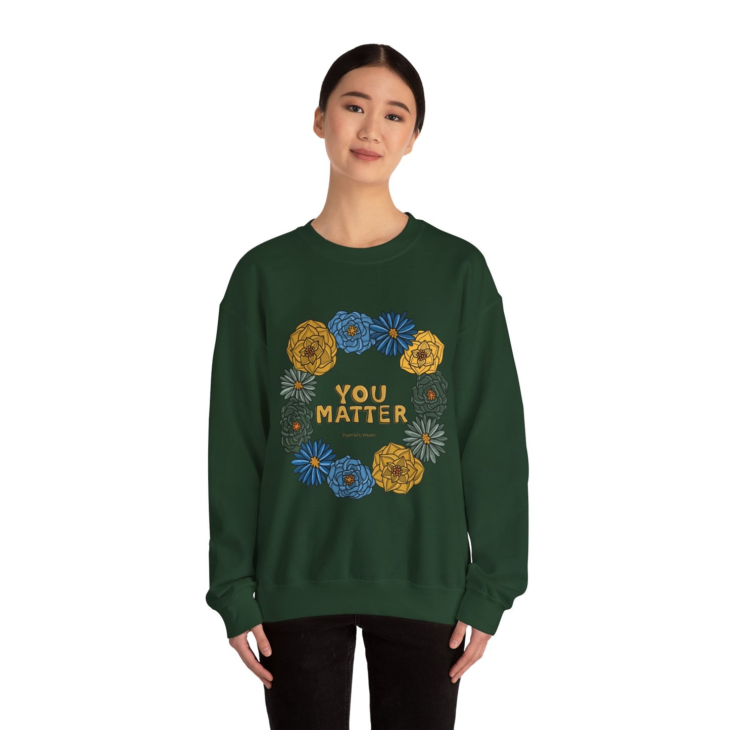 “You Matter” Floral Sweatshirt