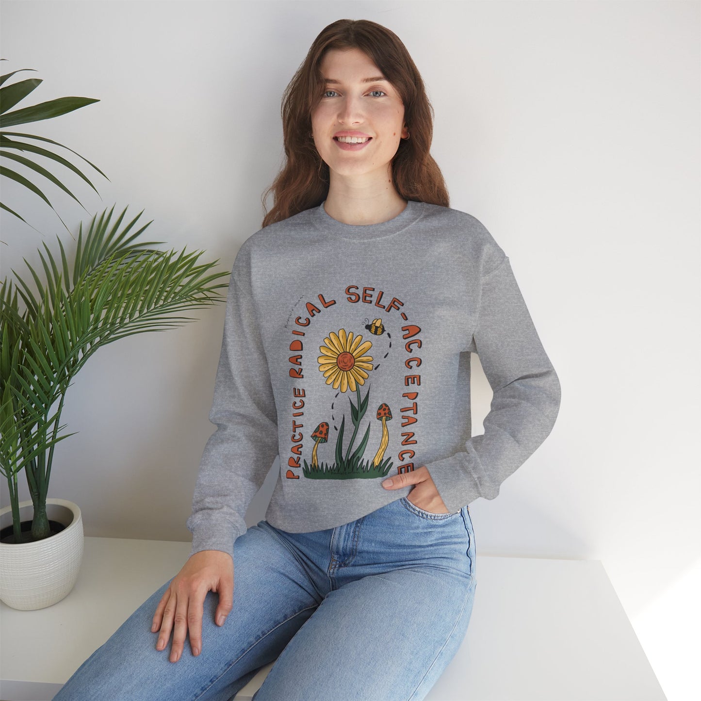 “Radical Self-Acceptance” - Floral Crewneck