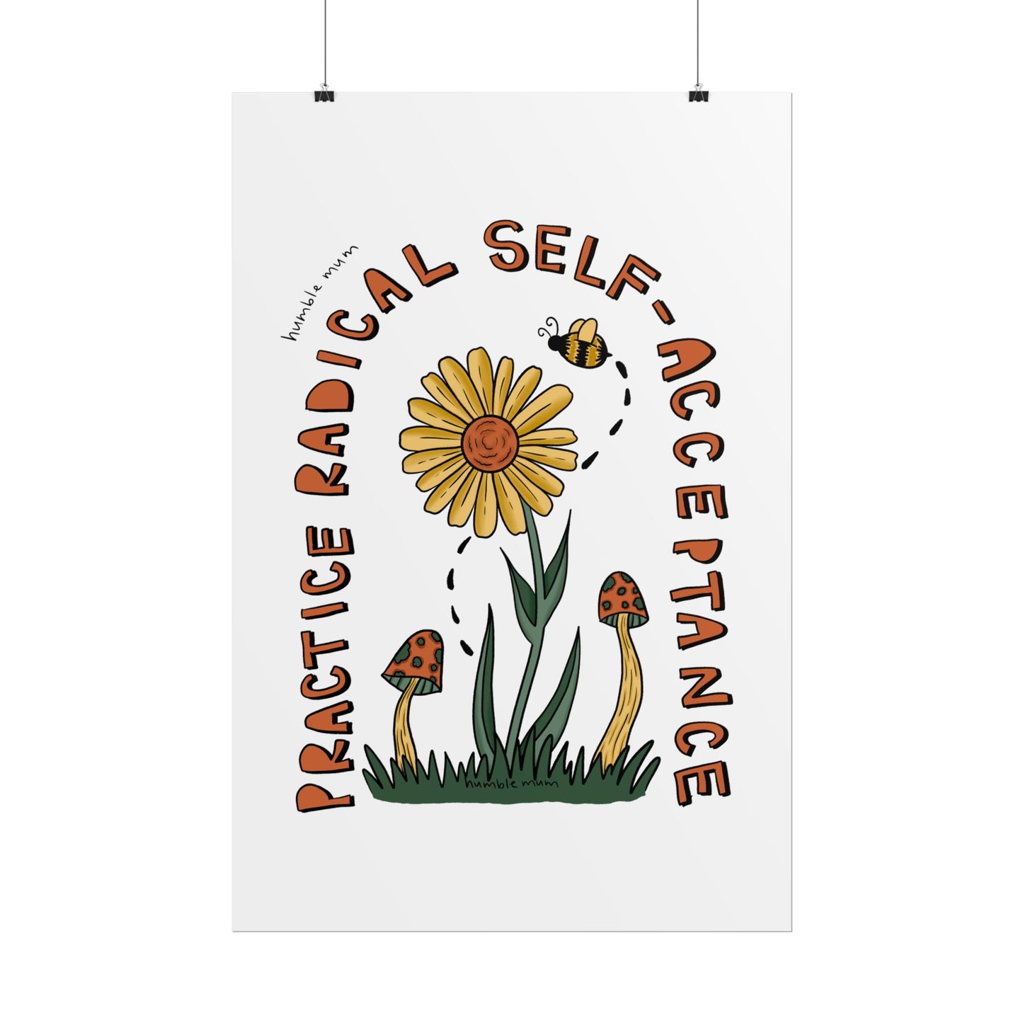 “Practice Radical Self-Acceptance” Poster