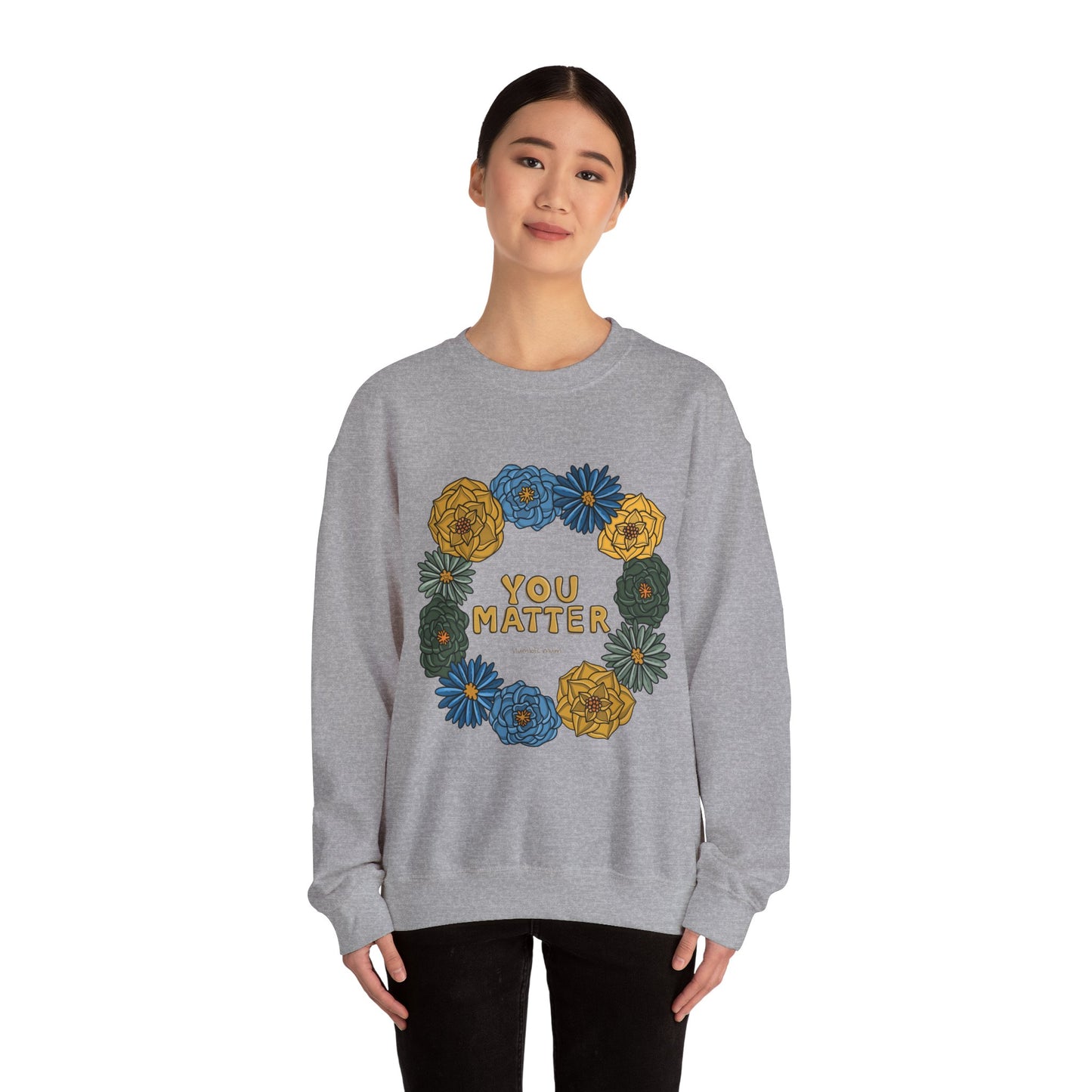 “You Matter” Floral Sweatshirt